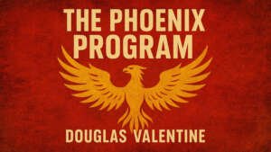 Jacob's Ladder 7 The Phoenix Program Douglas Valentine