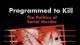 Dave McGowan Programmed To Kill