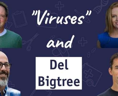 Viruses and Del Bigtree Dr Sam Bailey