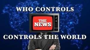 The WW1 Conspiracy | The Corbett Report 6 Who Controls The News Controls The World