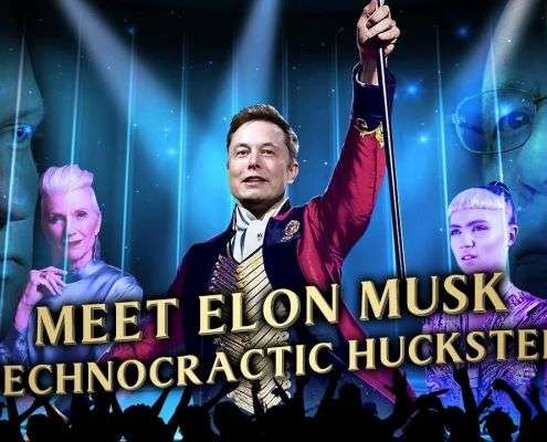 Meet Elon Musk Technocractic Huckster The Corbett Report