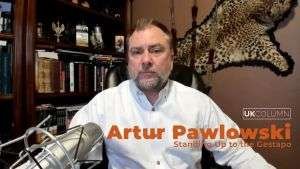 Resisting Tyranny - Pastor Artur Pawlowski | The Delingpod 2 Artur Pawlowski UK Column