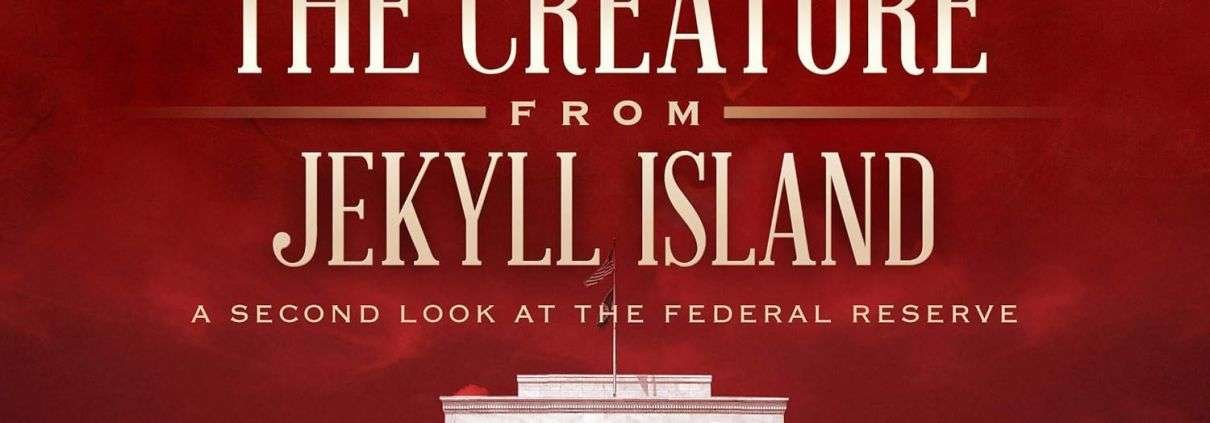 The Creature From Jekyll Island G. Edward Griffin