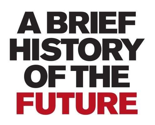 A Brief History of The Future