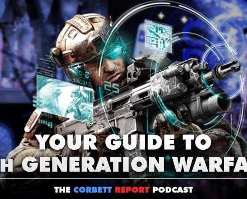 5th Generation Warfare The Corbett Report