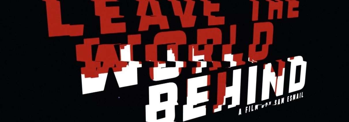 The Propaganda of Leave the World Behind | Quick Guide 1 Leave The World Behind Netflix