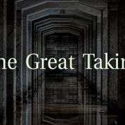 The Great Taking – David Webb The Great Taking David Webb 1