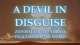 A Devil in Disguise
