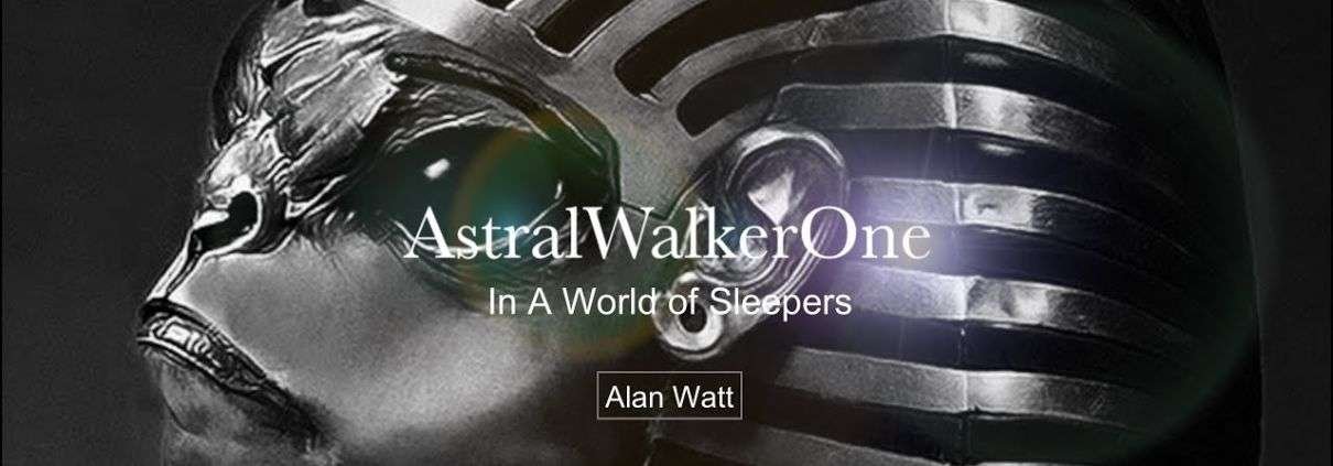 Alan Watt - In a World of Sleepers | AstralWalker 1 Alan Watt In a World of Sleepers AstralWalker