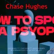 How to Spot a Psyop Chase Hughes
