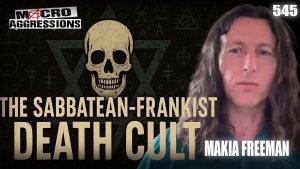 Puppets, Pawns and Power | Windows on the World/ Voltaire Network 9 The Sabbatean Frankist Death Cult Macroagressions