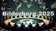 Bilderberg 2025 HelioWave