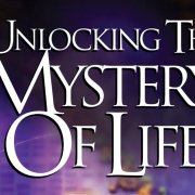 Unlocking The Mystery of Life Unlocking The Mystery of Life