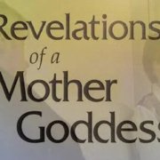 revelations-of-a-mother-goddess-the-biggest-secret-arizona revelations of a mother goddess the biggest secret arizona