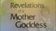 revelations of a mother goddess the biggest secret arizona
