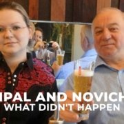 Skripal and Novichok: What Didn’t Happen | UKColumn 124336 skripal novichok