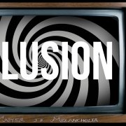 The Illusion System The Illusion System