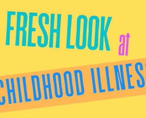 A Fresh Look at Childhood Illness Dawn Lester 01